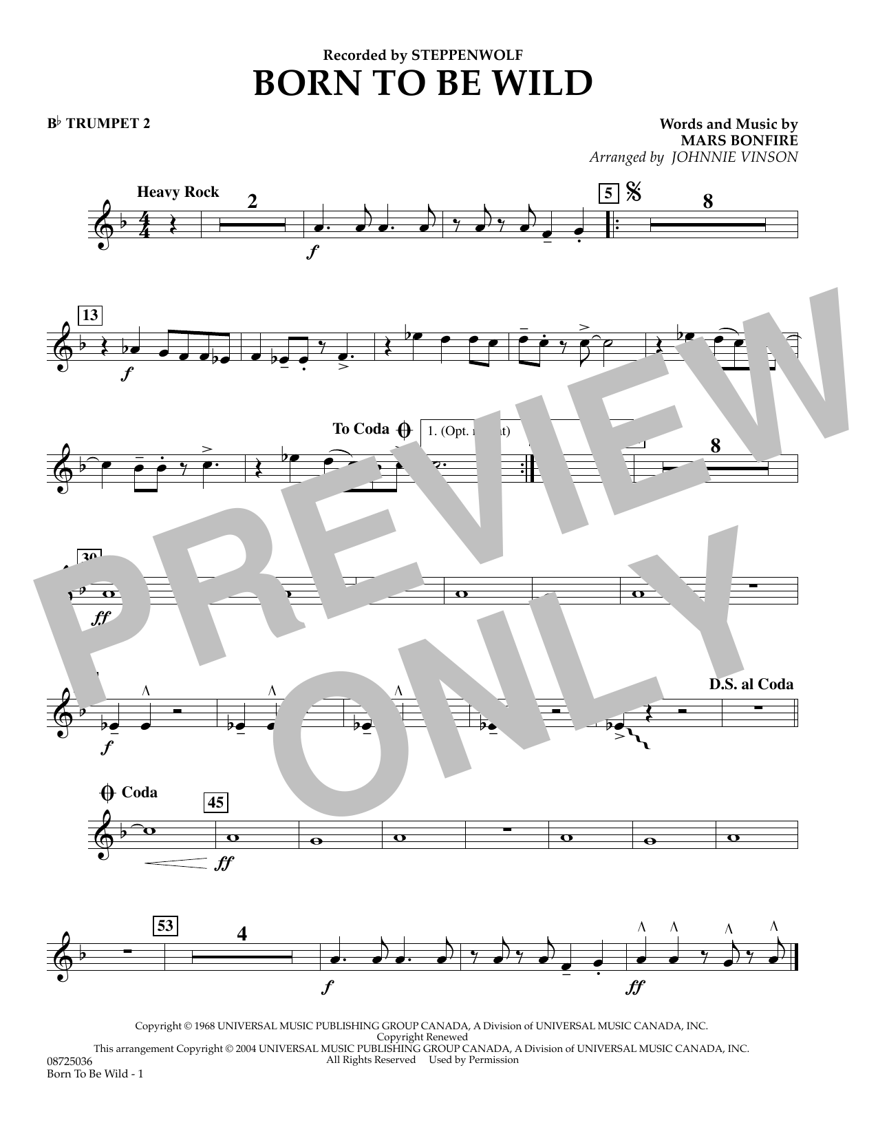 Learn to play Johnnie Vinson Born to Be Wild - Bb Trumpet 2 sheet music for Concert Band in minutes. Johnnie Vinson Born to Be Wild - Bb Trumpet 2 sheet music preview music notes and score for Concert Band including 1 page(s)