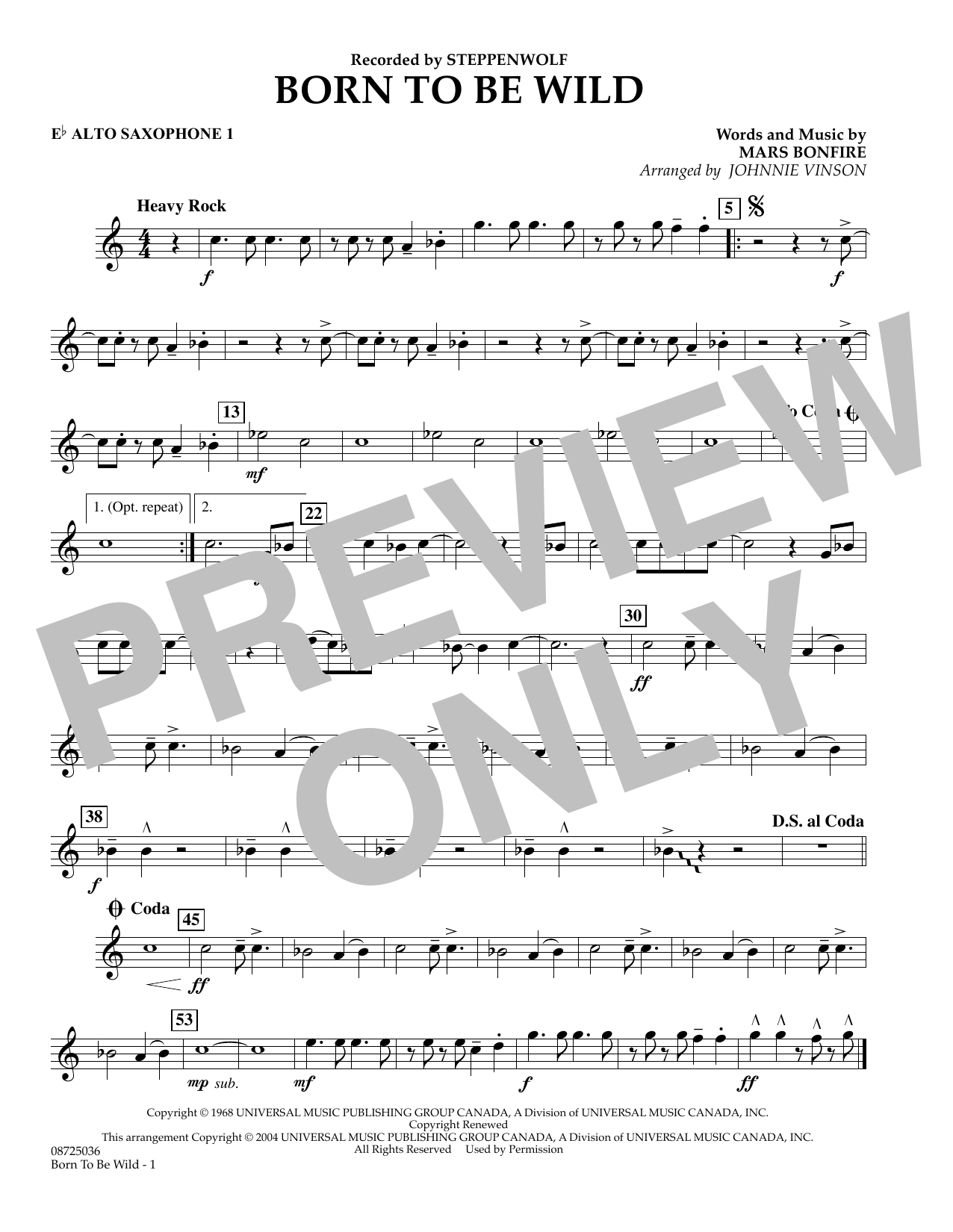 Learn to play Johnnie Vinson Born to Be Wild - Eb Alto Saxophone 1 sheet music for Concert Band in minutes. Johnnie Vinson Born to Be Wild - Eb Alto Saxophone 1 sheet music preview music notes and score for Concert Band including 1 page(s)