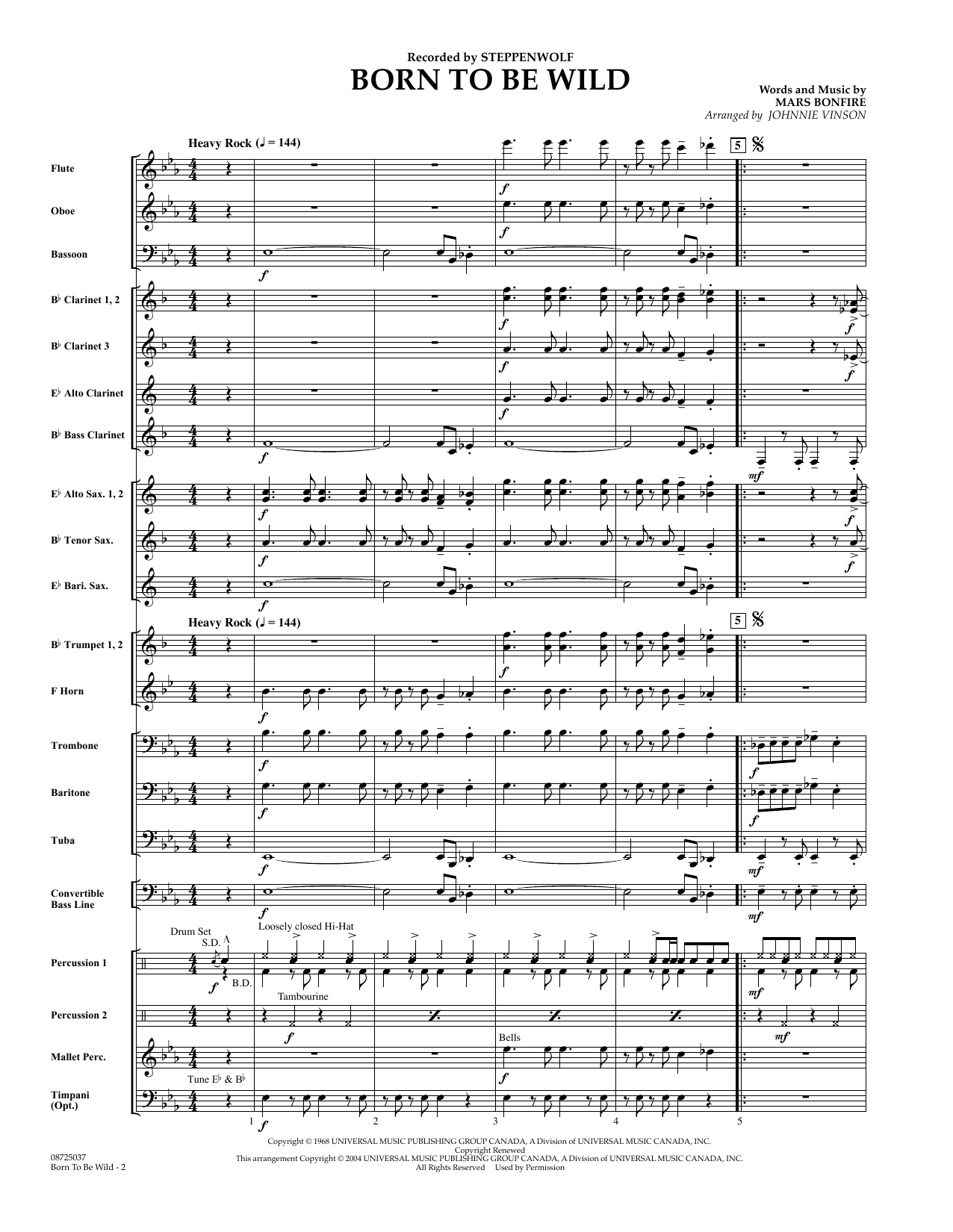Learn to play Johnnie Vinson Born to Be Wild - Full Score sheet music for Concert Band in minutes. Johnnie Vinson Born to Be Wild - Full Score sheet music preview music notes and score for Concert Band including 11 page(s)