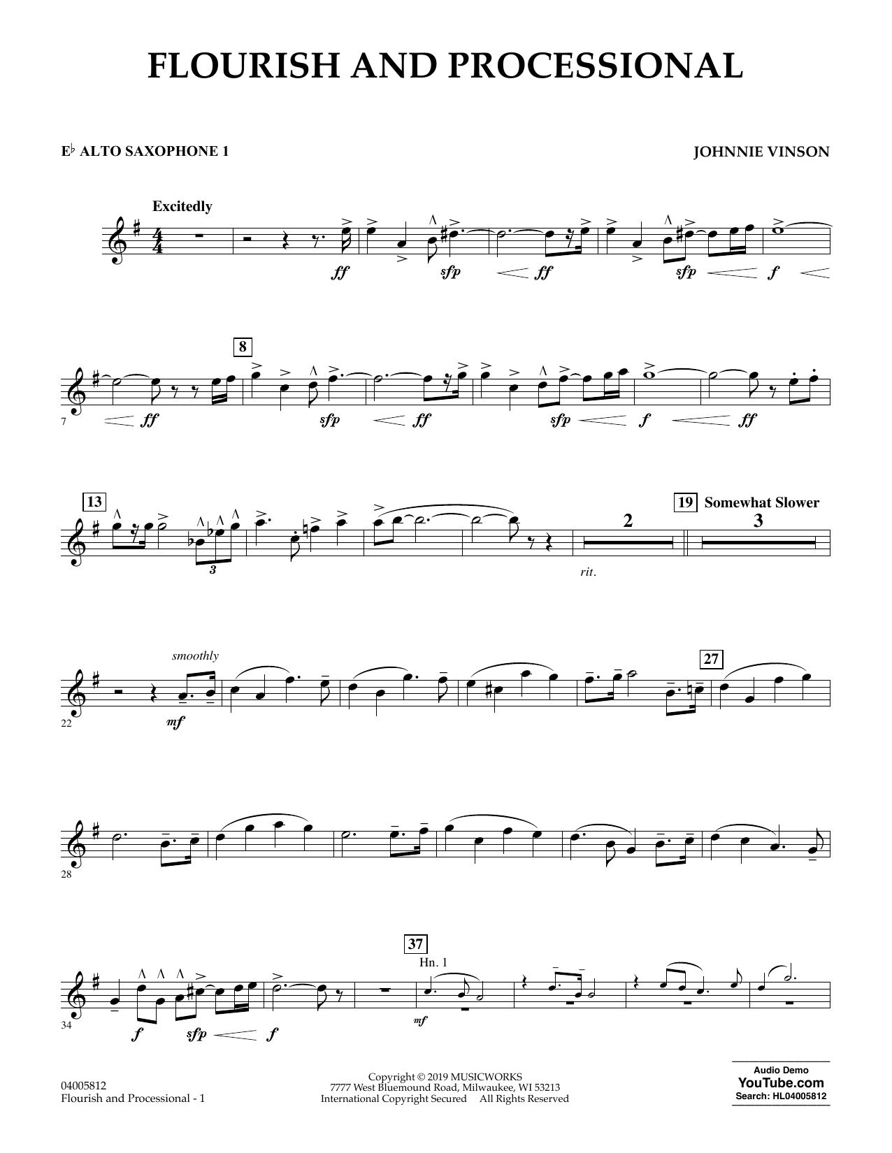 Learn to play Johnnie Vinson Flourish and Processional - Eb Alto Saxophone 1 sheet music for Concert Band in minutes. Johnnie Vinson Flourish and Processional - Eb Alto Saxophone 1 sheet music preview music notes and score for Concert Band including 2 page(s)