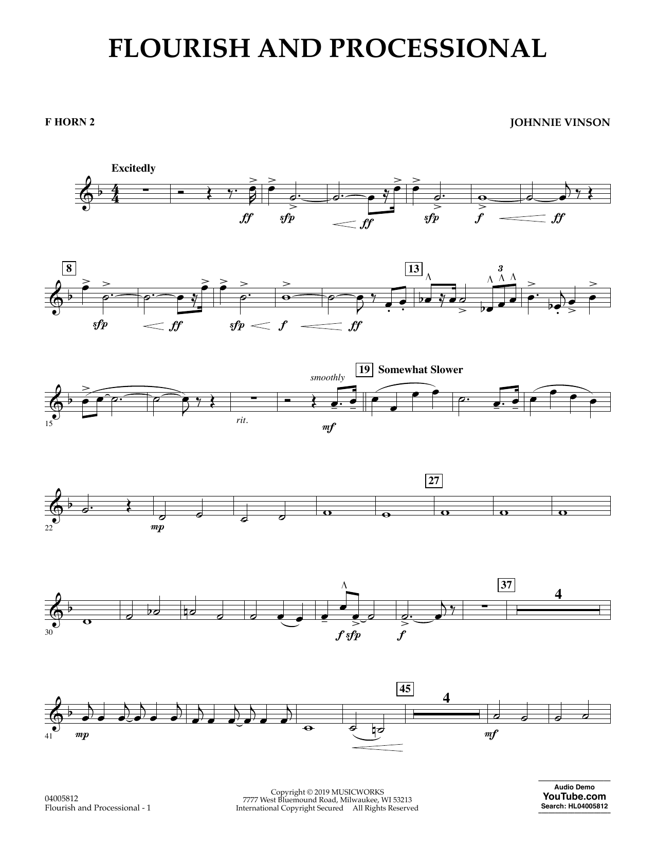 Learn to play Johnnie Vinson Flourish and Processional - F Horn 2 sheet music for Concert Band in minutes. Johnnie Vinson Flourish and Processional - F Horn 2 sheet music preview music notes and score for Concert Band including 2 page(s)