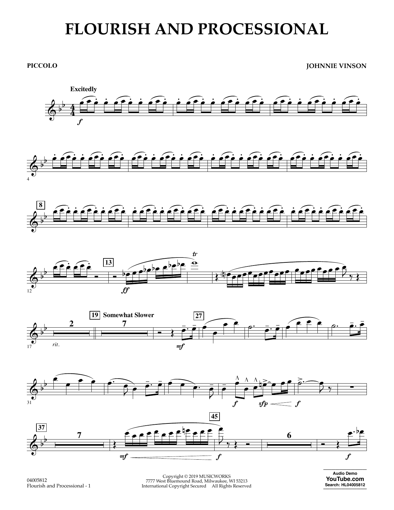 Learn to play Johnnie Vinson Flourish and Processional - Piccolo sheet music for Concert Band in minutes. Johnnie Vinson Flourish and Processional - Piccolo sheet music preview music notes and score for Concert Band including 2 page(s)