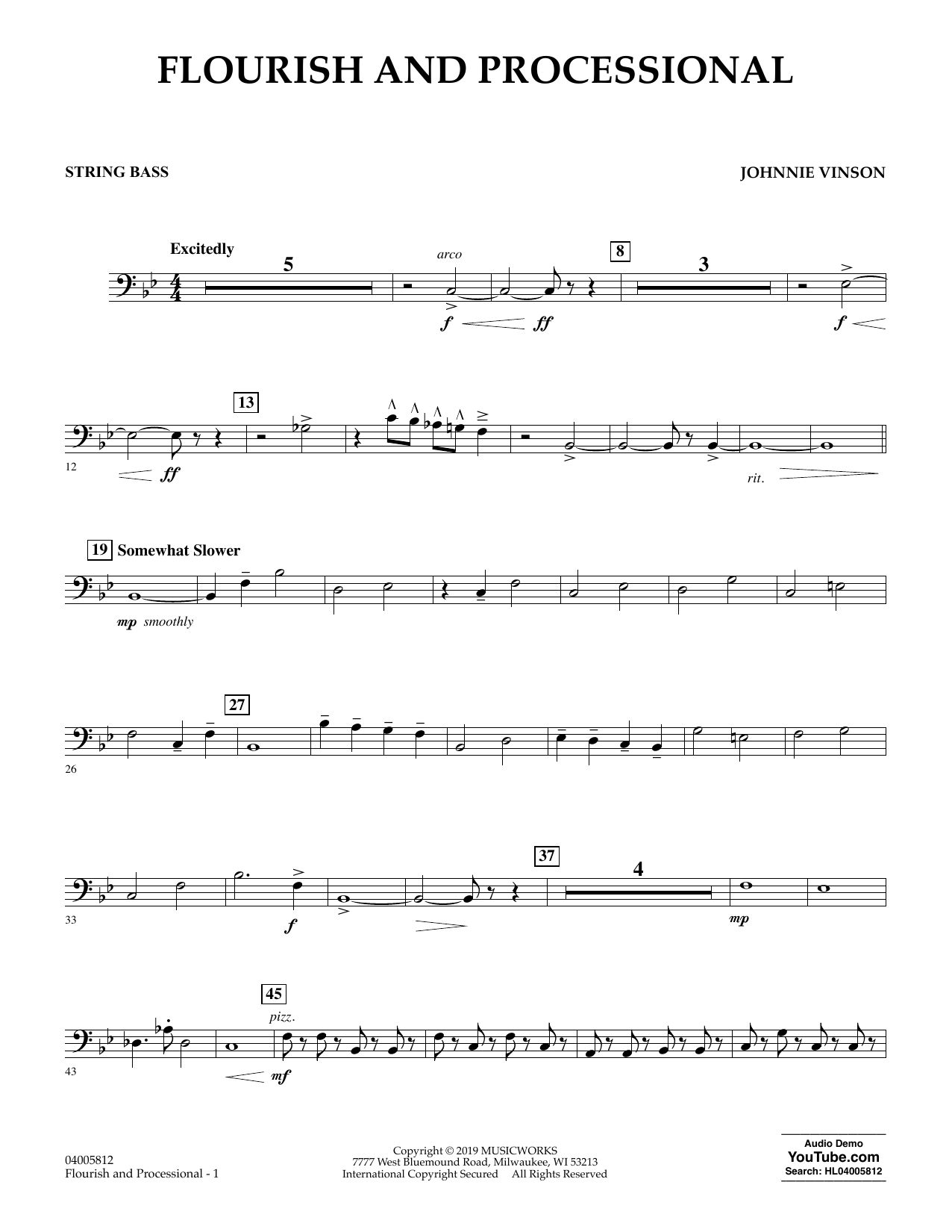 Learn to play Johnnie Vinson Flourish and Processional - String Bass sheet music for Concert Band in minutes. Johnnie Vinson Flourish and Processional - String Bass sheet music preview music notes and score for Concert Band including 2 page(s)