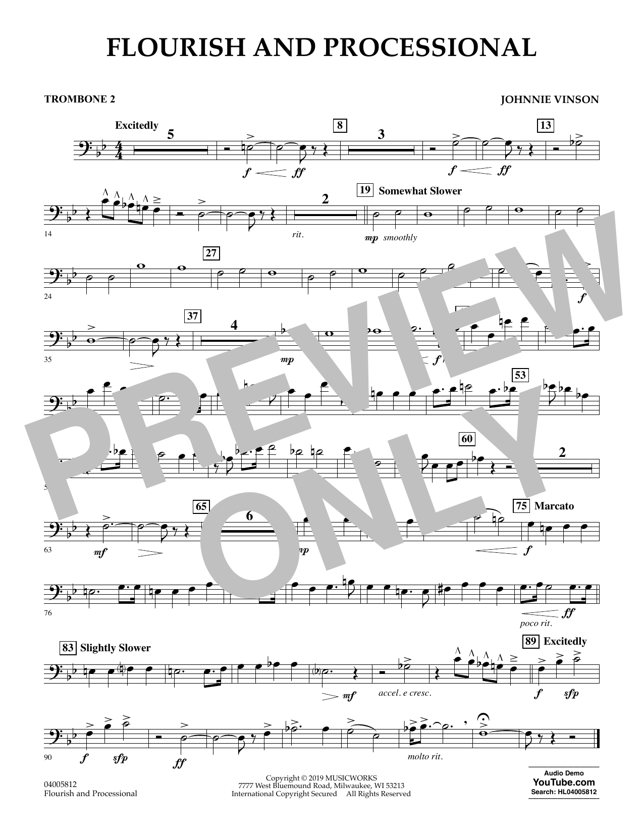 Learn to play Johnnie Vinson Flourish and Processional - Trombone 2 sheet music for Concert Band in minutes. Johnnie Vinson Flourish and Processional - Trombone 2 sheet music preview music notes and score for Concert Band including 1 page(s)