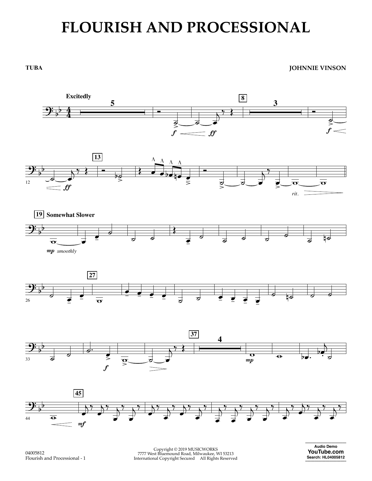 Learn to play Johnnie Vinson Flourish and Processional - Tuba sheet music for Concert Band in minutes. Johnnie Vinson Flourish and Processional - Tuba sheet music preview music notes and score for Concert Band including 2 page(s)