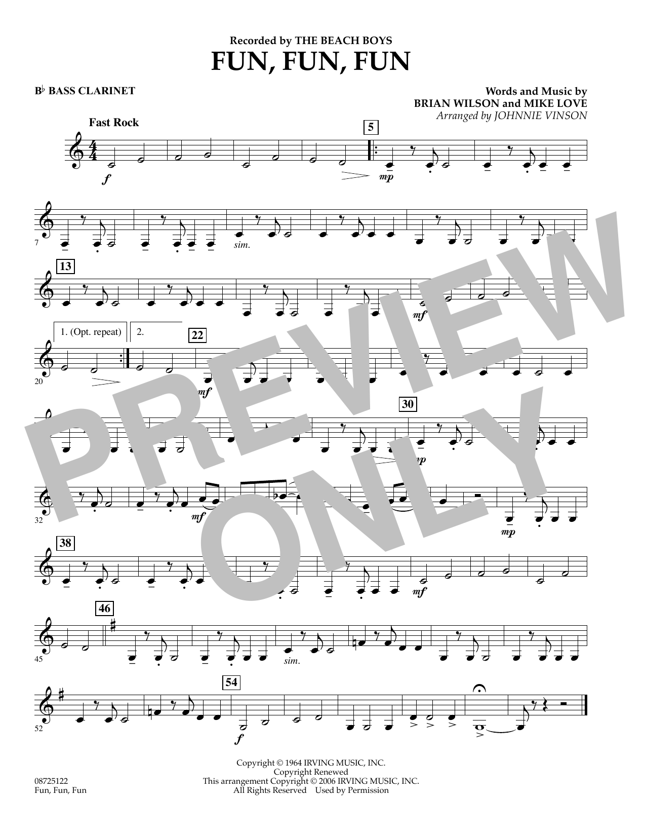 Learn to play Johnnie Vinson Fun, Fun, Fun - Bb Bass Clarinet sheet music for Concert Band in minutes. Johnnie Vinson Fun, Fun, Fun - Bb Bass Clarinet sheet music preview music notes and score for Concert Band including 1 page(s)