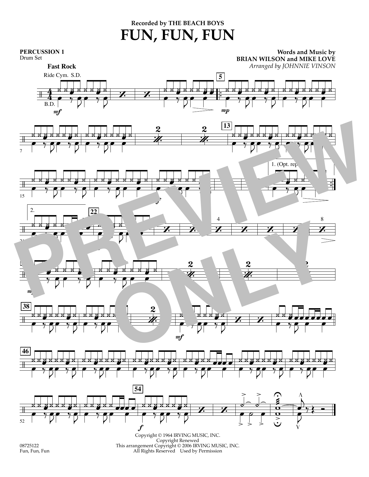 Learn to play Johnnie Vinson Fun, Fun, Fun - Percussion 1 sheet music for Concert Band in minutes. Johnnie Vinson Fun, Fun, Fun - Percussion 1 sheet music preview music notes and score for Concert Band including 1 page(s)