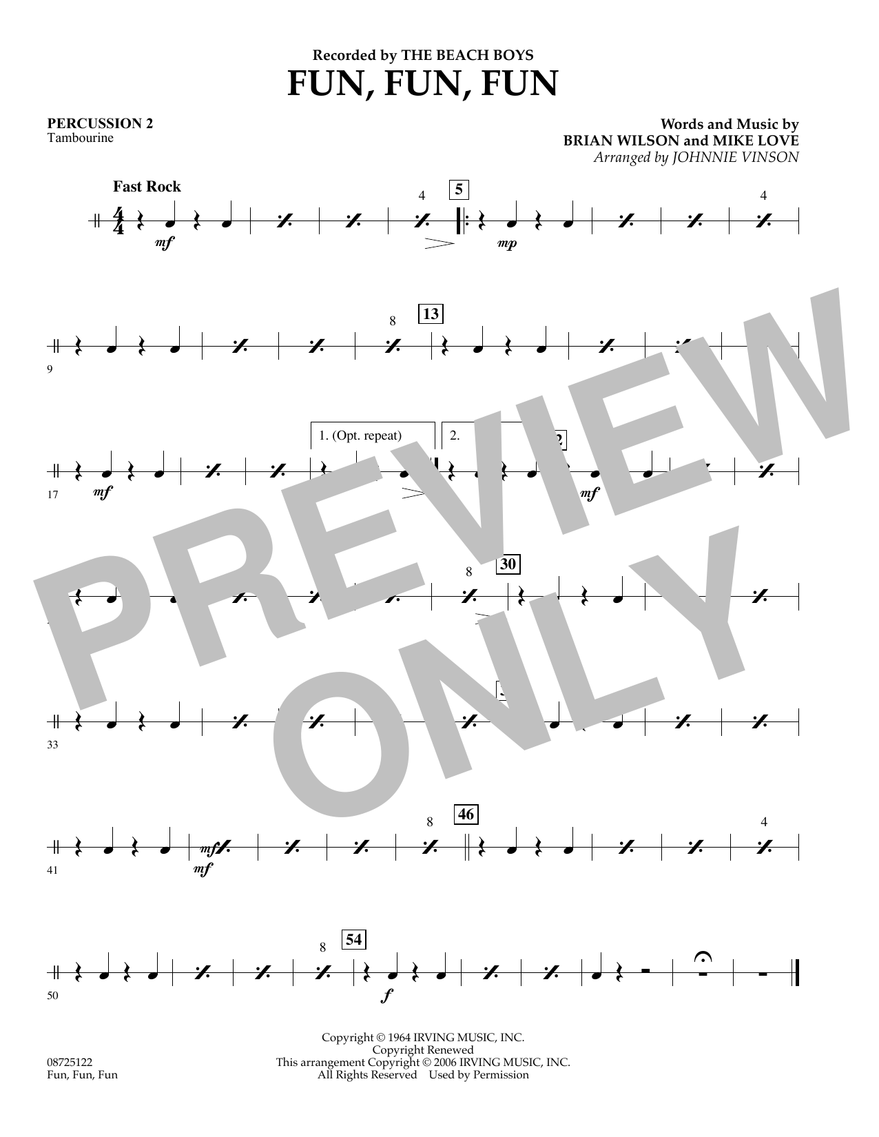 Learn to play Johnnie Vinson Fun, Fun, Fun - Percussion 2 sheet music for Concert Band in minutes. Johnnie Vinson Fun, Fun, Fun - Percussion 2 sheet music preview music notes and score for Concert Band including 1 page(s)