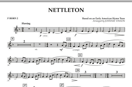 Learn to play Johnnie Vinson Nettleton - F Horn 2 sheet music for Concert Band in minutes. Johnnie Vinson Nettleton - F Horn 2 sheet music preview music notes and score for Concert Band including 1 page(s)