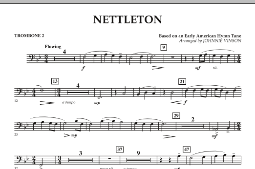 Learn to play Johnnie Vinson Nettleton - Trombone 2 sheet music for Concert Band in minutes. Johnnie Vinson Nettleton - Trombone 2 sheet music preview music notes and score for Concert Band including 1 page(s)