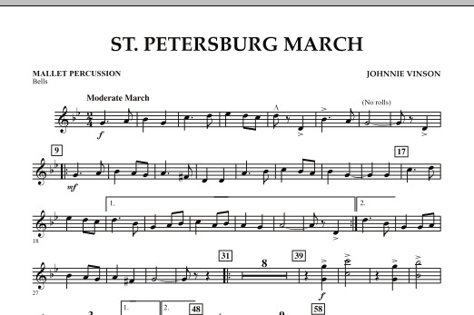 Learn to play Johnnie Vinson St. Petersburg March - Mallet Percussion sheet music for Concert Band in minutes. Johnnie Vinson St. Petersburg March - Mallet Percussion sheet music preview music notes and score for Concert Band including 1 page(s)