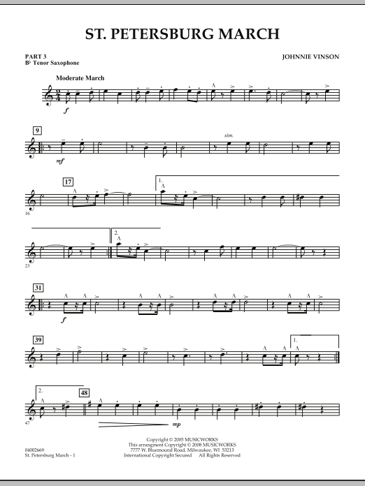 Learn to play Johnnie Vinson St. Petersburg March - Pt.3 - Bb Tenor Saxophone sheet music for Concert Band in minutes. Johnnie Vinson St. Petersburg March - Pt.3 - Bb Tenor Saxophone sheet music preview music notes and score for Concert Band including 2 page(s)