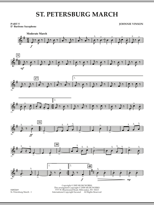 Learn to play Johnnie Vinson St. Petersburg March - Pt.5 - Eb Baritone Saxophone sheet music for Concert Band in minutes. Johnnie Vinson St. Petersburg March - Pt.5 - Eb Baritone Saxophone sheet music preview music notes and score for Concert Band including 2 page(s)