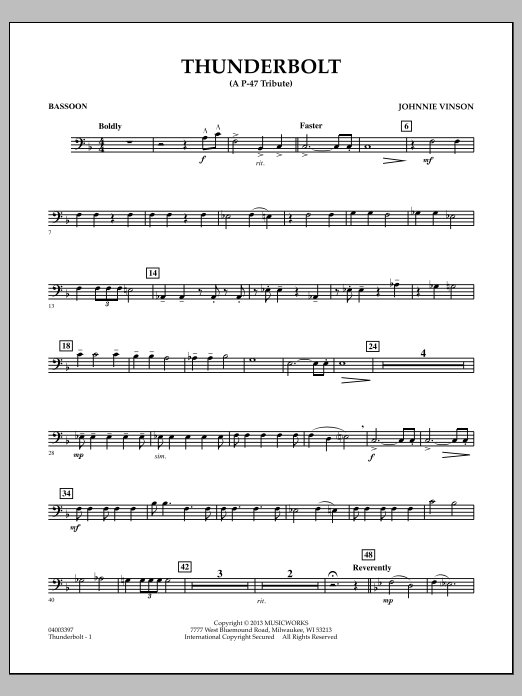 Learn to play Johnnie Vinson Thunderbolt (A P-47 Tribute) - Bassoon sheet music for Concert Band in minutes. Johnnie Vinson Thunderbolt (A P-47 Tribute) - Bassoon sheet music preview music notes and score for Concert Band including 2 page(s)