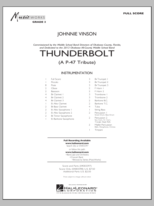 Learn to play Johnnie Vinson Thunderbolt (A P-47 Tribute) - Conductor Score (Full Score) sheet music for Concert Band in minutes. Johnnie Vinson Thunderbolt (A P-47 Tribute) - Conductor Score (Full Score) sheet music preview music notes and score for Concert Band including 24 page(s)