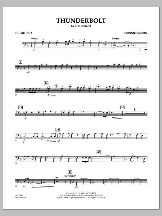 Learn to play Johnnie Vinson Thunderbolt (A P-47 Tribute) - Trombone 2 sheet music for Concert Band in minutes. Johnnie Vinson Thunderbolt (A P-47 Tribute) - Trombone 2 sheet music preview music notes and score for Concert Band including 2 page(s)