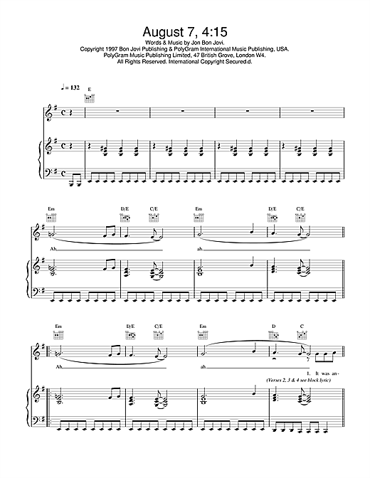 Learn to play Jon Bon Jovi August 7, 4:15 sheet music for Piano, Vocal & Guitar (Right-Hand Melody) in minutes. Jon Bon Jovi August 7, 4:15 sheet music notes and chords