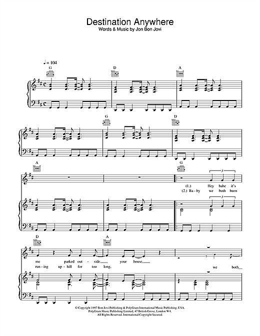 Learn to play Jon Bon Jovi Destination Anywhere sheet music for Piano, Vocal & Guitar (Right-Hand Melody) in minutes. Jon Bon Jovi Destination Anywhere sheet music notes and chords