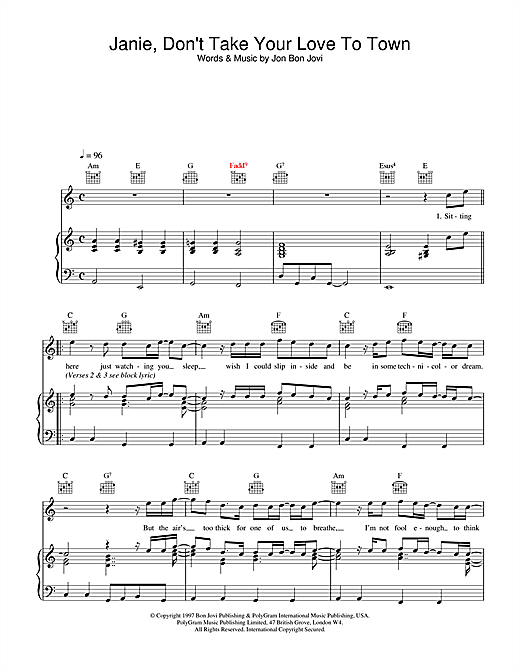Learn to play Jon Bon Jovi Janie, Don't Take Your Love To Town sheet music for Piano, Vocal & Guitar (Right-Hand Melody) in minutes. Jon Bon Jovi Janie, Don't Take Your Love To Town sheet music notes and chords