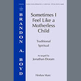 Download or print Jonathan Doram Sometimes I Feel like A Motherless Child Sheet Music Printable PDF 11-page score for Concert / arranged SATB Choir SKU: 1728243