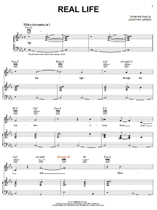Learn to play Jonathan Larson Real Life sheet music for Piano, Vocal & Guitar (Right-Hand Melody) in minutes. Jonathan Larson Real Life sheet music preview music notes and score for Piano, Vocal & Guitar (Right-Hand Melody) including 10 page(s)