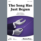 Download or print Joseph Martin The Song Has Just Begun Sheet Music Printable PDF 11-page score for Concert / arranged SATB SKU: 86728