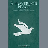 Download or print Joseph M. Martin & Robert Sterling A Prayer For Peace Sheet Music Printable PDF 10-page score for Sacred / arranged SATB Choir SKU: 475946