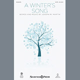 Download or print Joseph M. Martin A Winter's Song (from Winter's Grace) Sheet Music Printable PDF 10-page score for Christmas / arranged SATB SKU: 250981