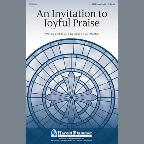 Joseph M. Martin An Invitation To Joyful Praise profile picture