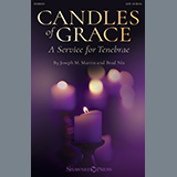 Download or print Joseph M. Martin and Brad Nix Candles Of Grace (A Service for Tenebrae) Sheet Music Printable PDF 58-page score for Collection / arranged SATB Choir SKU: 539730