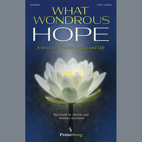 Joseph M. Martin and Heather Sorenson What Wondrous Hope (A Service of Promise, Grace and Life) profile picture