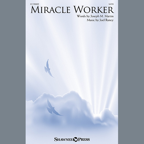 Joseph M. Martin and Joel Raney Miracle Worker profile picture