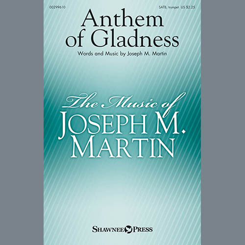 Joseph M. Martin Anthem Of Gladness profile picture