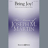 Download or print Joseph M. Martin Bring Joy! Sheet Music Printable PDF 15-page score for Sacred / arranged SATB SKU: 170161