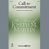Download or print Joseph M. Martin Call To Commitment Sheet Music Printable PDF 15-page score for Sacred / arranged SATB Choir SKU: 1518163
