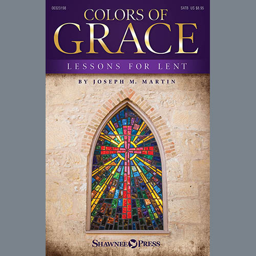 Joseph M. Martin Colors of Grace - Lessons for Lent (New Edition) profile picture