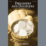 Download or print Joseph M. Martin Dreamers And Doubters Sheet Music Printable PDF 9-page score for Sacred / arranged SATB Choir SKU: 426722