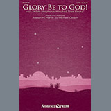 Download or print Joseph M. Martin Glory Be To God! (With While Shepherds Watched Their Flocks) Sheet Music Printable PDF 9-page score for Sacred / arranged SATB SKU: 186542