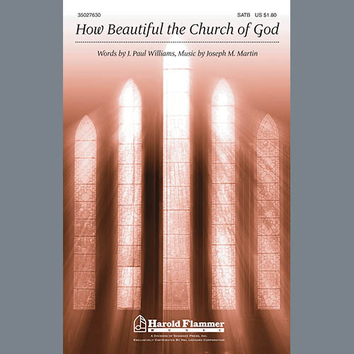 Joseph M. Martin How Beautiful The Church Of God profile picture