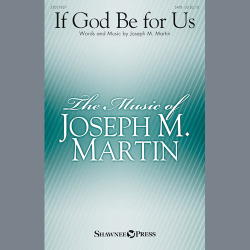 Joseph M. Martin If God Be For Us profile picture