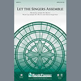 Download or print Joseph M. Martin Let The Singers Assemble Sheet Music Printable PDF 12-page score for Concert / arranged SATB Choir SKU: 296344