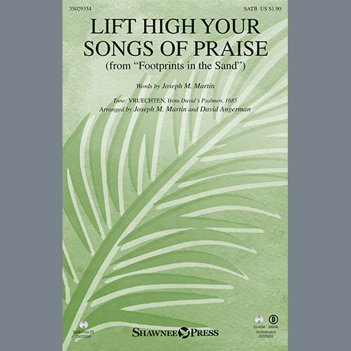 Joseph M. Martin Lift High Your Songs Of Praise profile picture