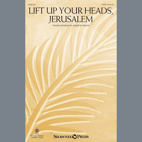 Joseph M. Martin Lift Up Your Heads, Jerusalem profile picture