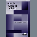 Download or print Joseph M. Martin May The Grace Of Christ Sheet Music Printable PDF 7-page score for Sacred / arranged SATB Choir SKU: 1225207