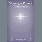 Download or print Joseph M. Martin Morning Of Promise (Veni, Emmanuel) Sheet Music Printable PDF 9-page score for Sacred / arranged SATB SKU: 153566