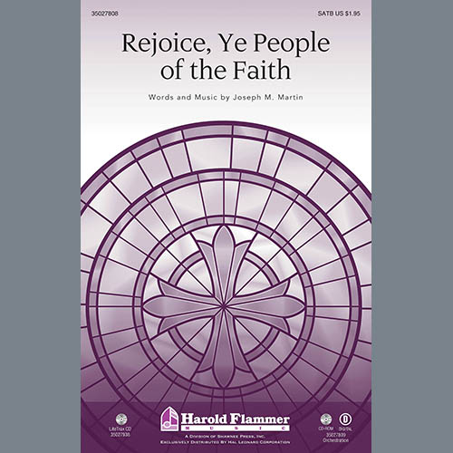 Joseph M. Martin Rejoice, Ye People Of The Faith profile picture