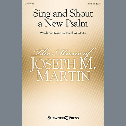 Joseph M. Martin Sing And Shout A New Psalm profile picture