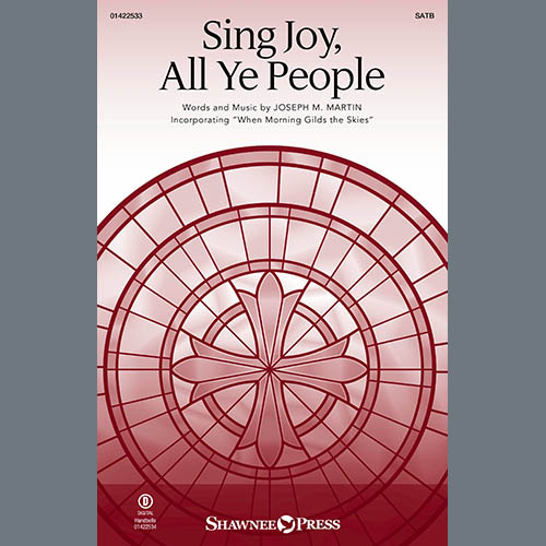 Joseph M. Martin Sing Joy, All Ye People profile picture