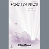 Download or print Joseph M. Martin Songs Of Peace Sheet Music Printable PDF 10-page score for Concert / arranged SATB SKU: 81267