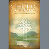 Download or print Joseph M. Martin The Celtic Choir Sheet Music Printable PDF 9-page score for Religious / arranged SATB SKU: 151247